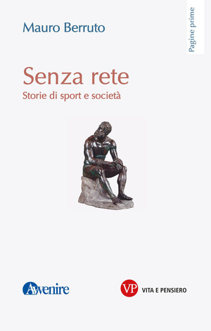 Senza rete. Storie di sport e società