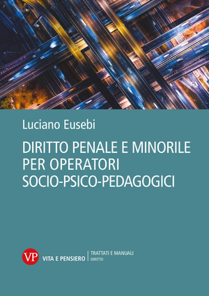 Diritto penale e minorile per operatori socio-psico-pedagogici