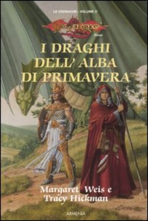 I draghi dell'alba di primavera. Le cronache. DragonLance