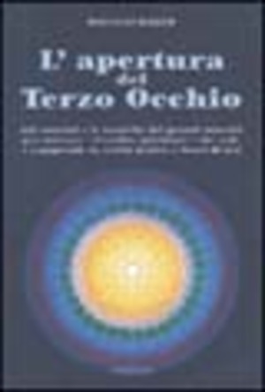 L' apertura del Terzo Occhio