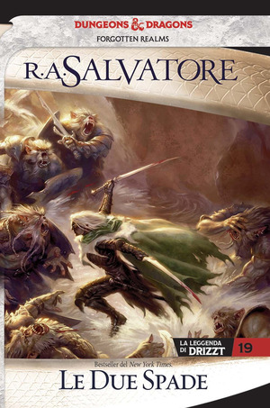 Le due spade. La leggenda di Drizzt. Forgotten realms