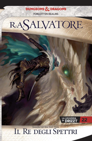 Il re degli spettri. La leggenda di Drizzt. Forgotten Realms