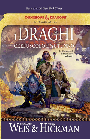 I draghi del crepuscolo d'autunno. Le cronache di Dragonlance