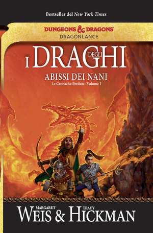 I draghi degli abissi dei nani. Le cronache perdute. DragonLance