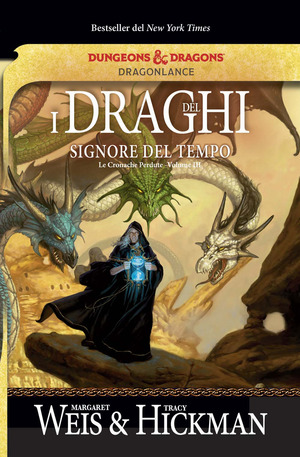 I draghi del signore del tempo. Le cronache perdute. DragonLance