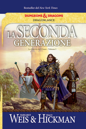 La seconda generazione. La guerra del Chaos. DragonLance