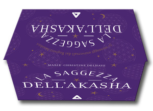 La saggezza dell'Akasha. 50 messaggi universali dai registri akashici. Con Carte