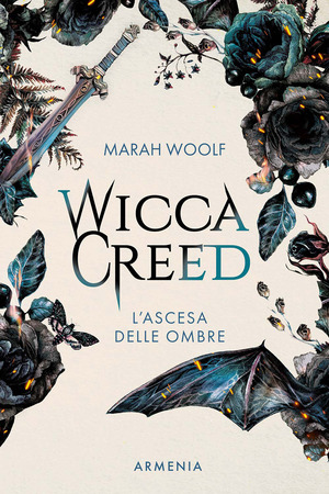 Wicca creed. L'ascesa delle ombre