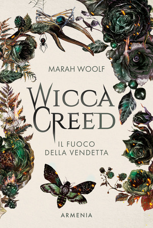 Wicca creed. Il fuoco della vendetta. Ediz. illustrata