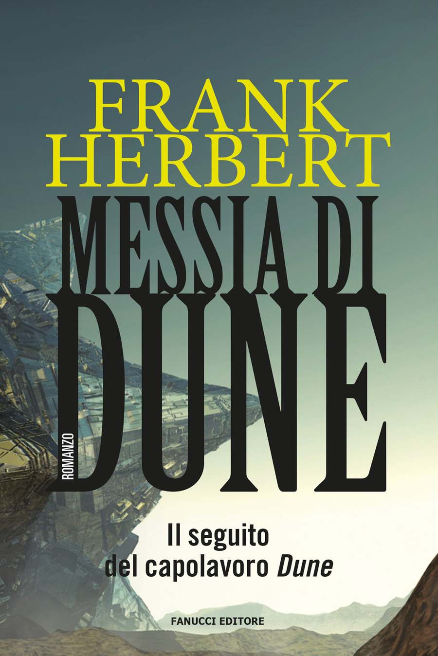 Messia di Dune. Il ciclo di Dune