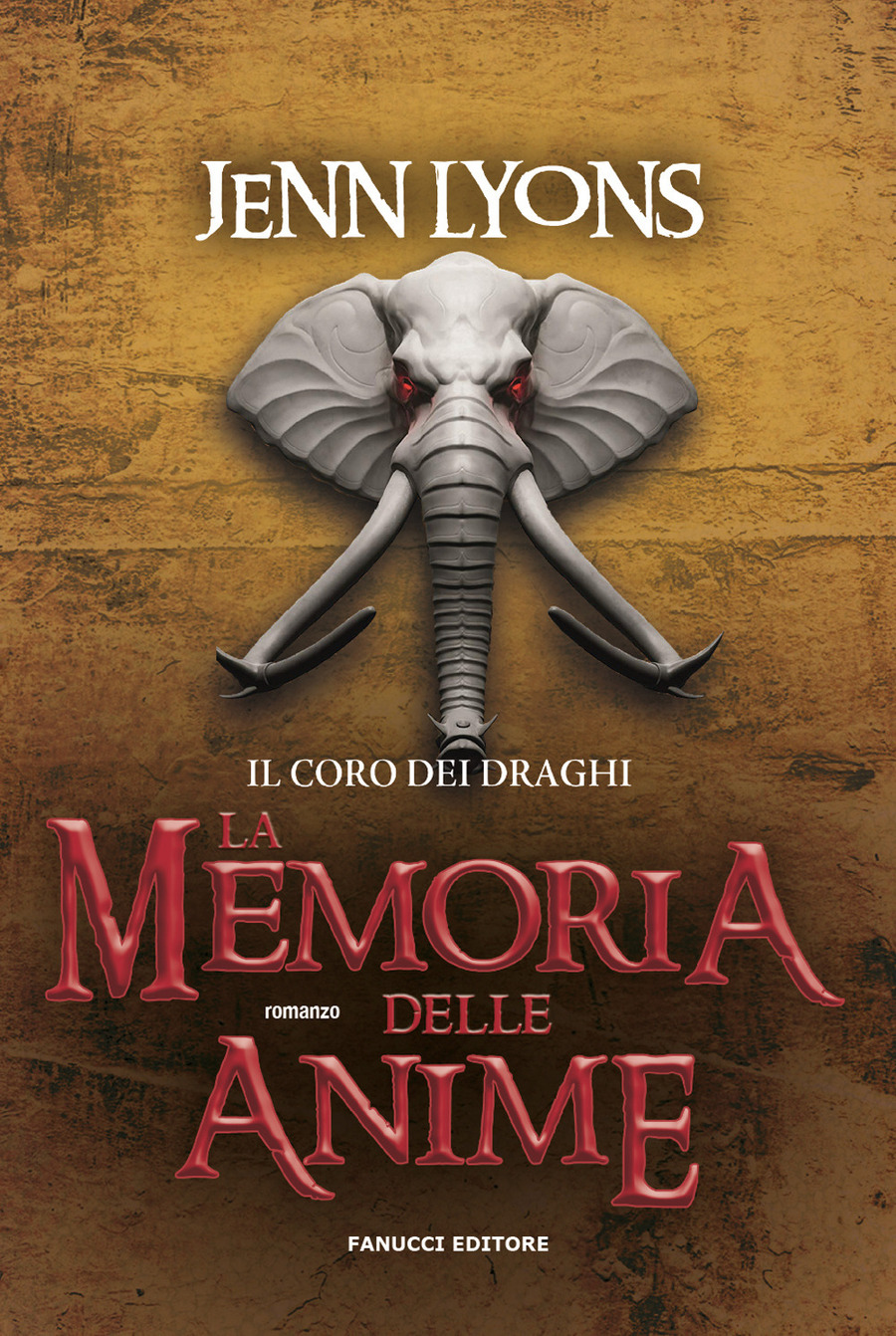 La memoria delle anime. Il coro dei draghi