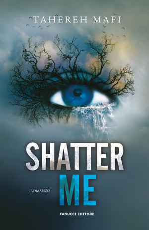 Shatter me Shatter me