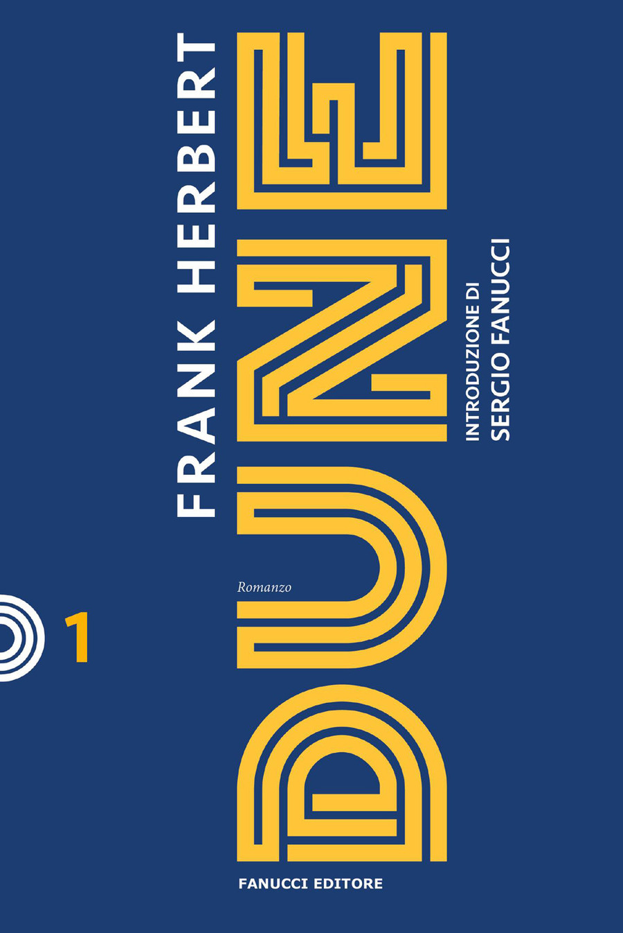 Dune. Il ciclo di Dune. Nuova ediz.
