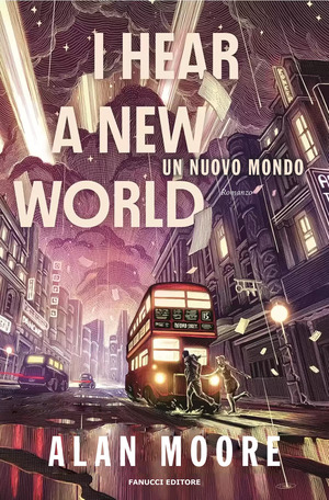 I hear a new world. Un nuovo mondo. Long London
