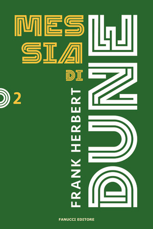 Messia di Dune. Il ciclo di Dune. Nuova ediz.
