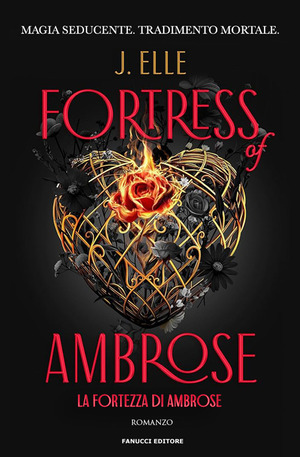 Fortress of Ambrose. La Fortezza di Ambrose. House of Marionne