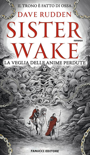 La veglia delle anime perdute. Sister Wake