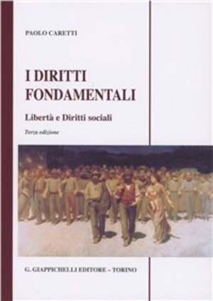I diritti fondamentali. Libertà e diritti sociali