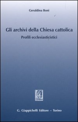 Gli archivi della Chiesa cattolica. Profili ecclesiastici