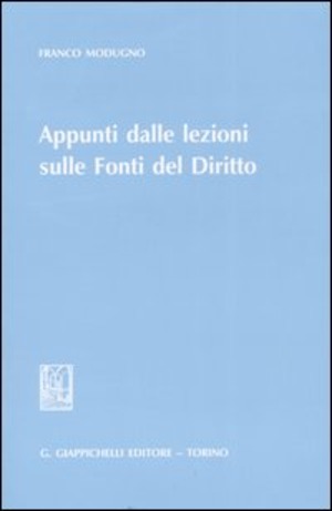 Appunti dalle lezioni sulle fonti del diritto