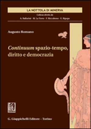 Continuum spazio-tempo, diritto e democrazia