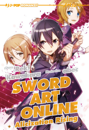 Sword art online novel. Alicization rising