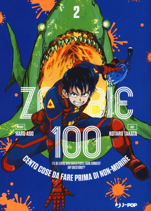 Zombie 100. Cento cose da fare prima di non-morire