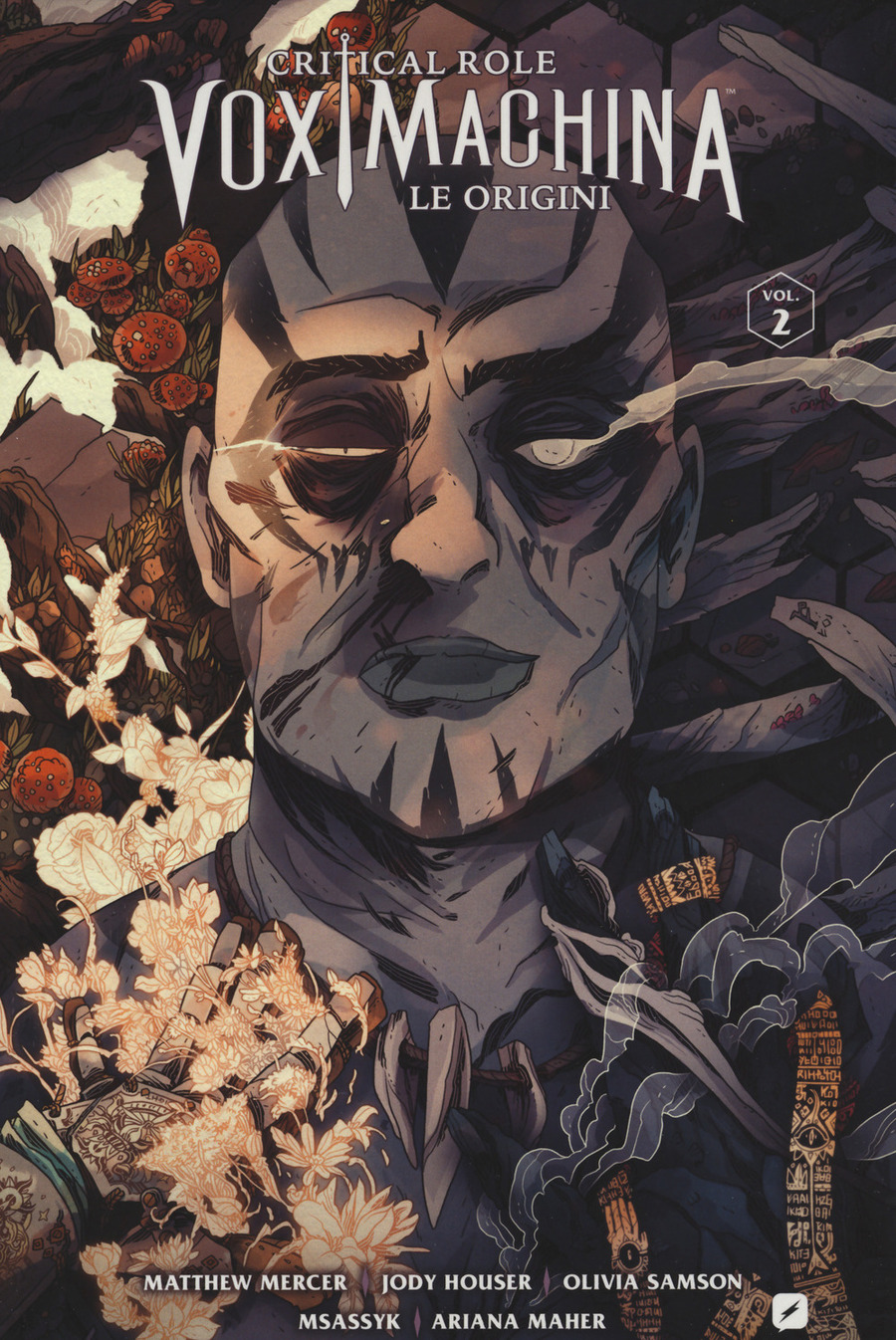 Le origini. Critical role. Vox machina