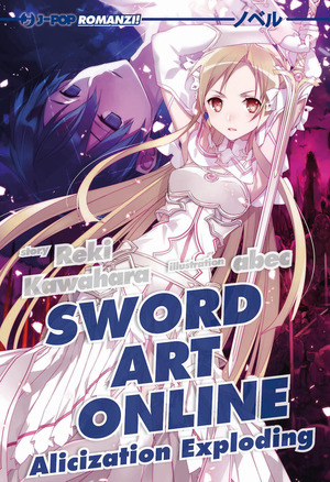 Sword art online novel. Alicization exploding