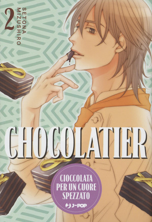 Chocolatier. Cioccolata per un cuore spezzato