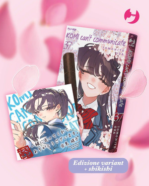 Komi can't communicate. Graduation variant. Ediz. speciale. Con shikishi