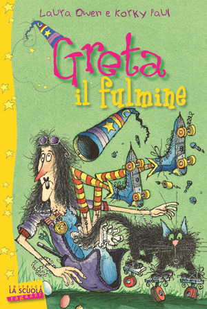 Greta il fulmine. Greta la strega
