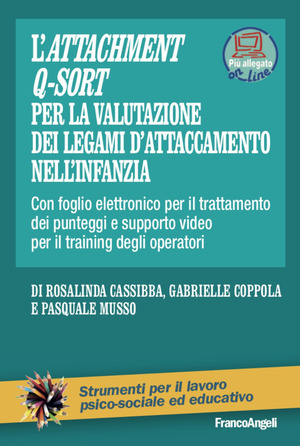 L' Attachment Q-Sort per la valutazione dei legami di attaccamento nell'infanzia. Con Contenuto digitale per accesso online