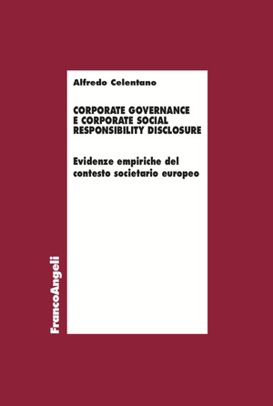 Corporate governance e corporate social responsibility disclosure. Evidenze empiriche del contesto societario europeo