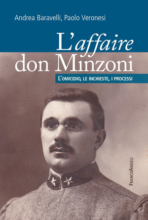 L' affaire don Minzoni. L'omicidio, le inchieste, i processi