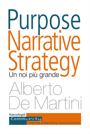 Purpose narrative strategy. Un noi più grande