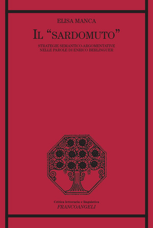 Il «sardomuto». Strategie semantico-argomentative nelle parole di Enrico Berlinguer