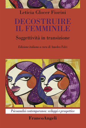 Decostruire il femminile. Soggettività in transizione