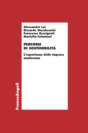 Percorsi di sostenibilità. L'esperienza delle imprese mantovane