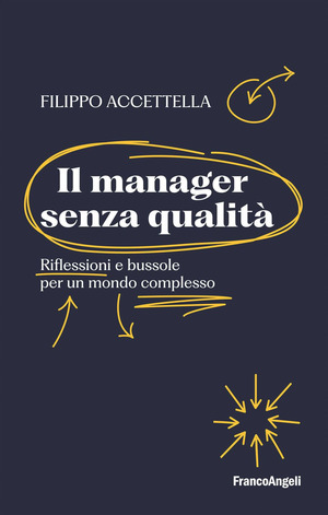 Il manager senza qualità