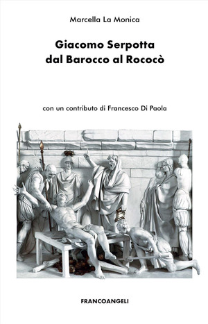 Giacomo Serpotta. Dal Barocco al Rococò