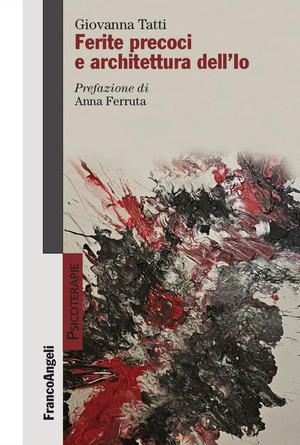 Ferite precoci e architettura dell'Io