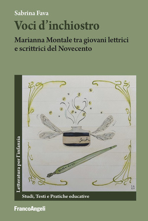 Voci d'inchiostro. Marianna Montale tra giovani lettrici e scrittrici del Novecento