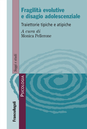 Fragilità evolutive e disagio adolescenziale