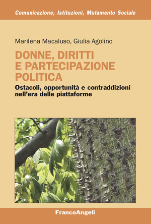 Donne, diritti e partecipazione politica. Ostacoli, opportunità e contraddizioni nell'era delle piattaforme