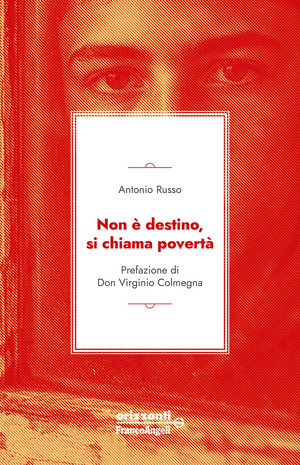 Non è destino, si chiama povertà