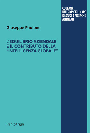 L' equilibrio aziendale e il contributo della «Intelligenza Globale»