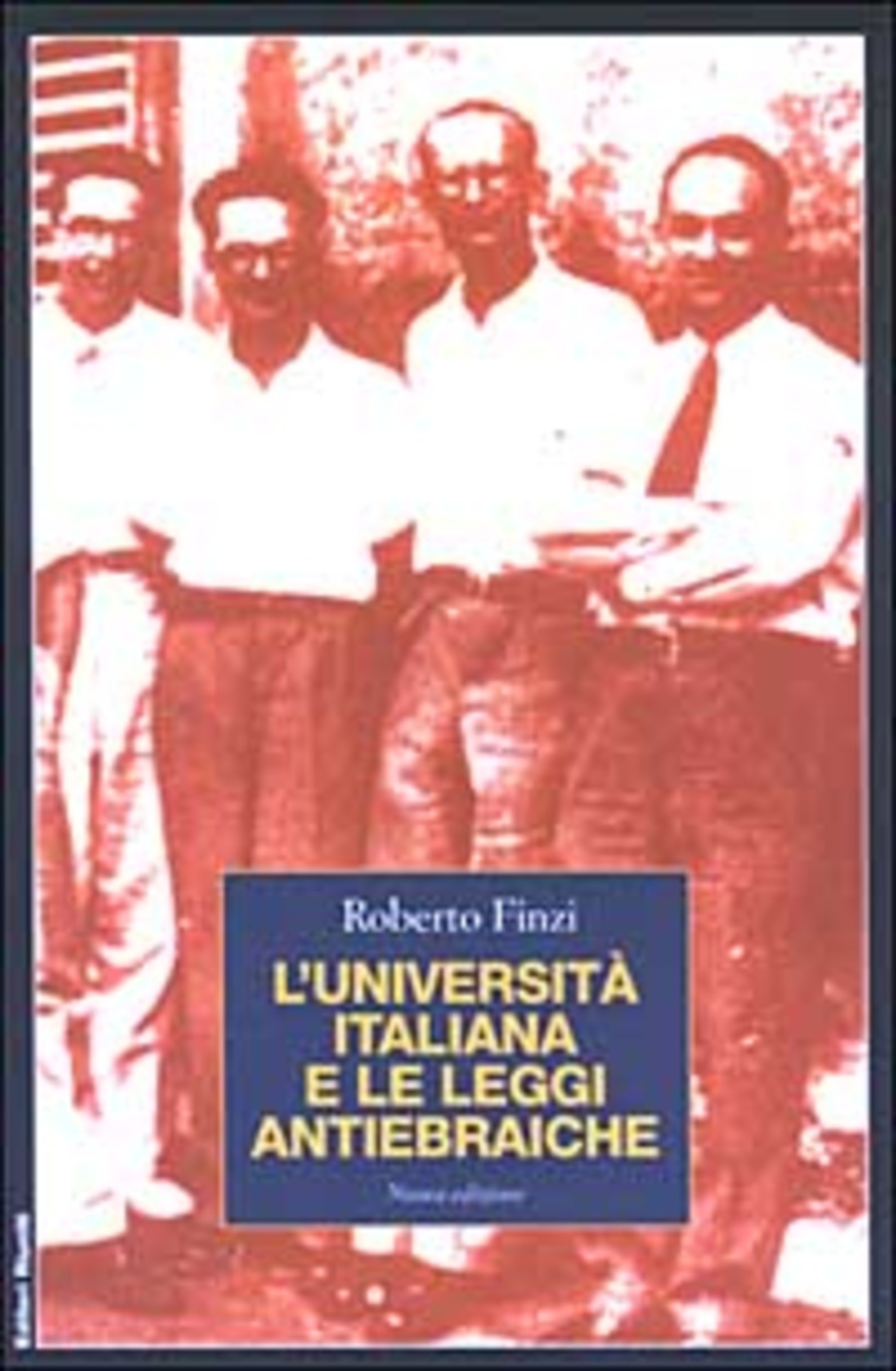 L' Università italiana e le leggi antiebraiche
