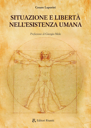 Situazione e libertà nell'esistenza umana