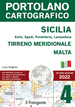 Sicilia, Eolie, Egadi, Pantelleria, Lampedusa. Tirreno meridionale, Malta. Portolano cartografico